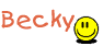 Becky Smiley – Namen