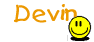 Devin Smiley – Namen