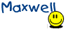 Maxwell Smiley – Namen