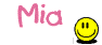 Mia Smiley – Namen