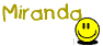 Miranda Smiley – Namen