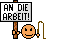 Arbeit Smiley – Schilder