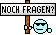 Nochfragen Smiley – Schilder