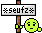 Seufz Smiley – Schilder