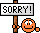 Sorry Smiley – Schilder